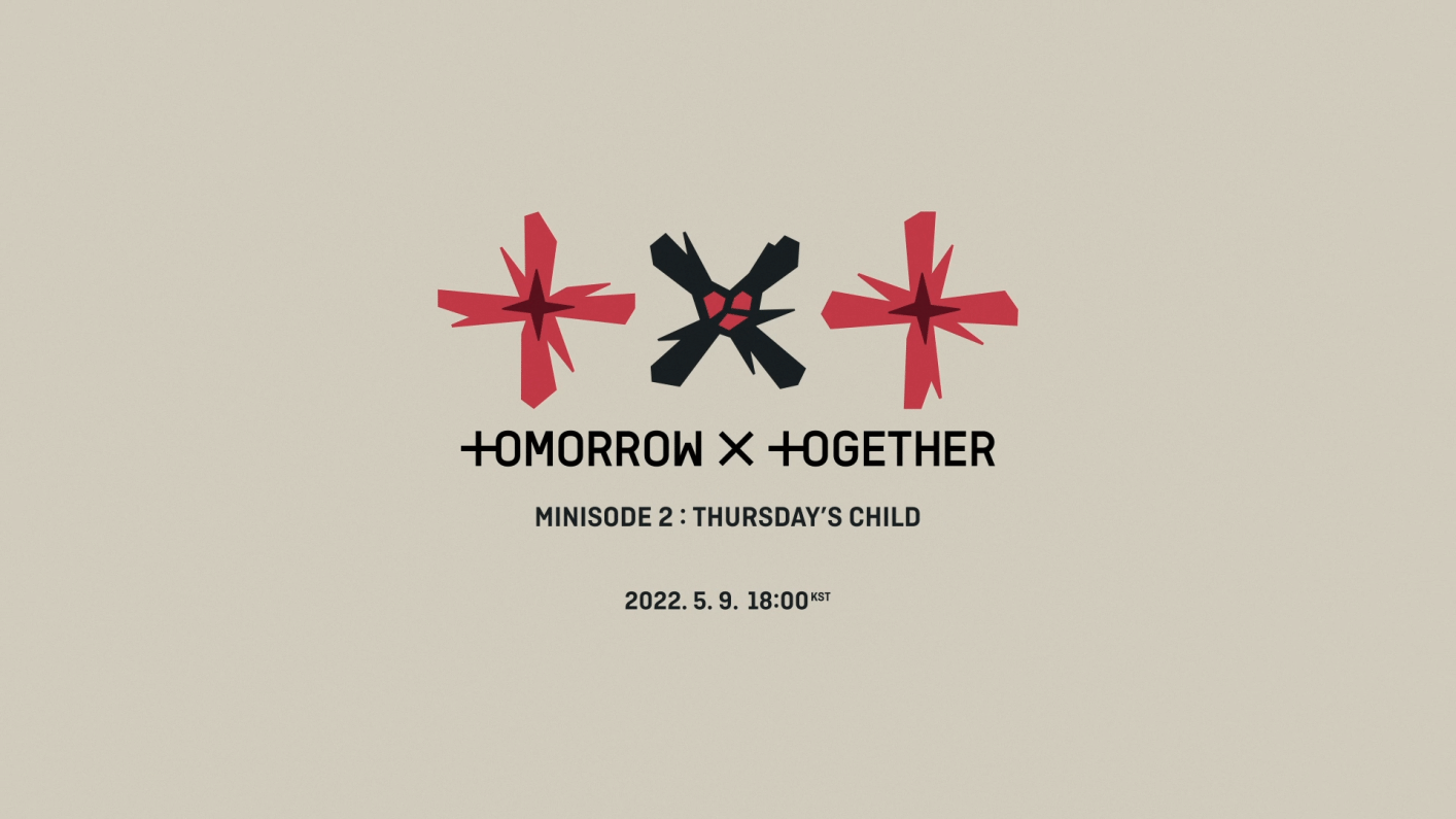 Txt thursday. Txt Minisode 2. Альбом txt - Minisode 2: Thursday's child. Tomorrow x together Minisode 2 Thursday's child. Txt логотип.