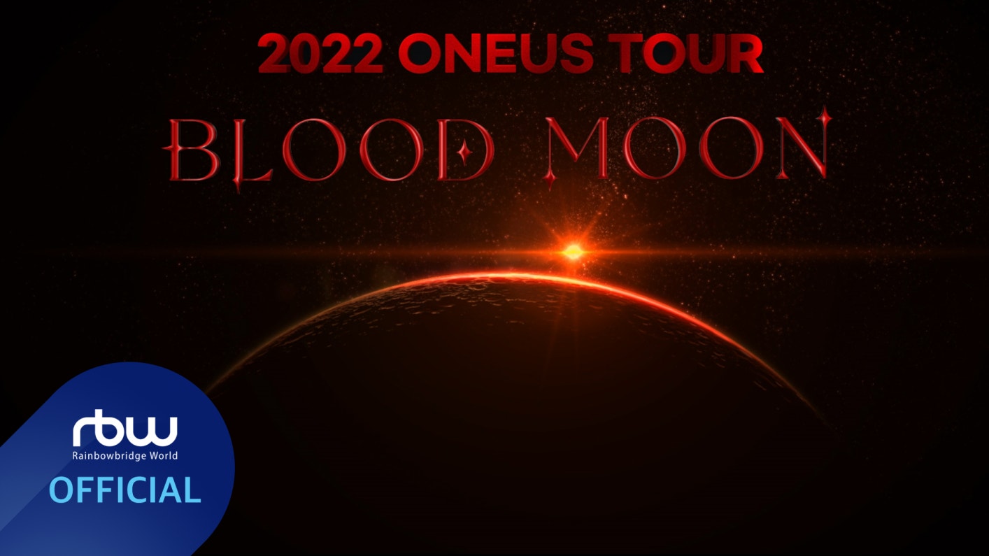 Weverse ONEUS Media - ONEUS(원어스) 2022 ONEUS TOUR [BLOOD MOON] Teaser 2