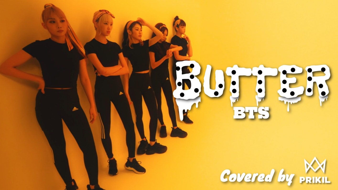 PRIKIL ‘Butter(BTS)’ DANCE COVER
