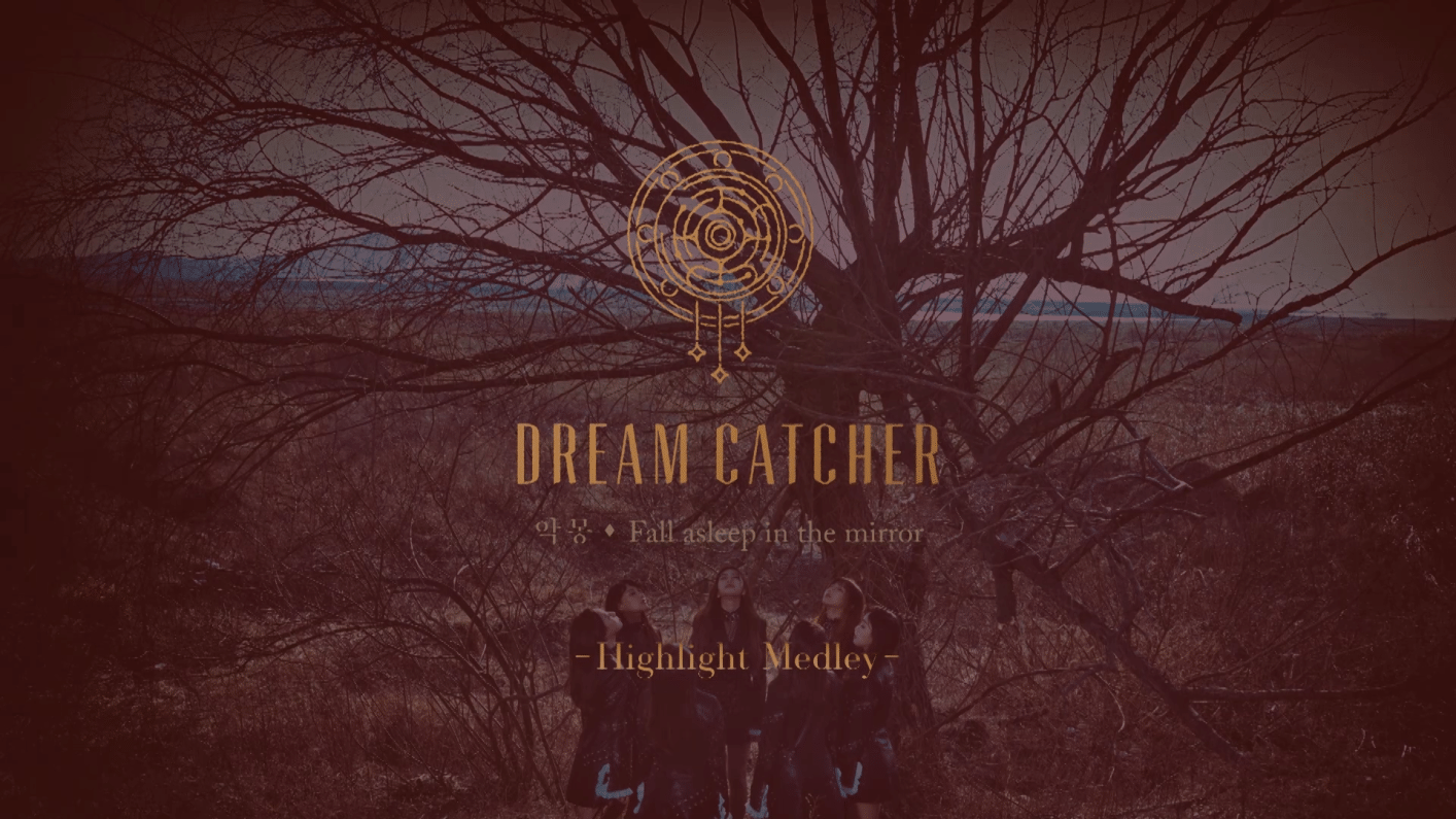 Dreamcatcher(드림캐쳐) 