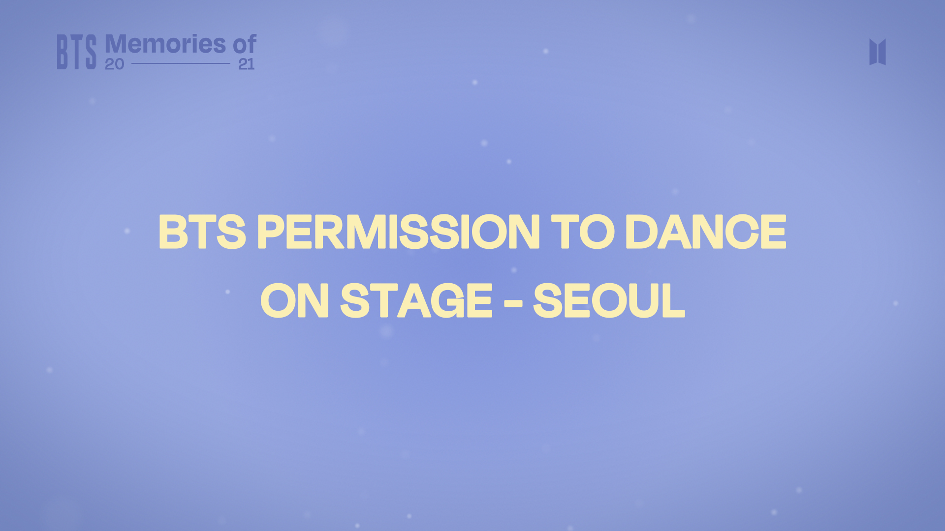 1-1. PERMISSION TO DANCE ON STAGE - SEOUL