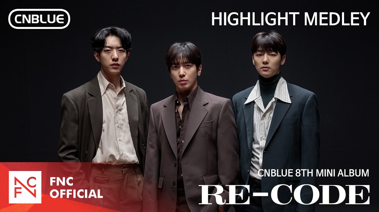 위버스 CNBLUE Media - CNBLUE (씨엔블루) 8TH MINI ALBUM [RE-CODE] HIGHLIGHT MEDLEY 위버스 CNBLUE Media - CNBLUE (씨엔블루) 8TH MIN