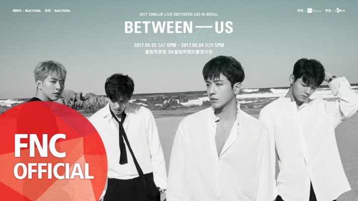 2017 CNBLUE LIVE [BETWEEN US] IN SEOUL SPOT