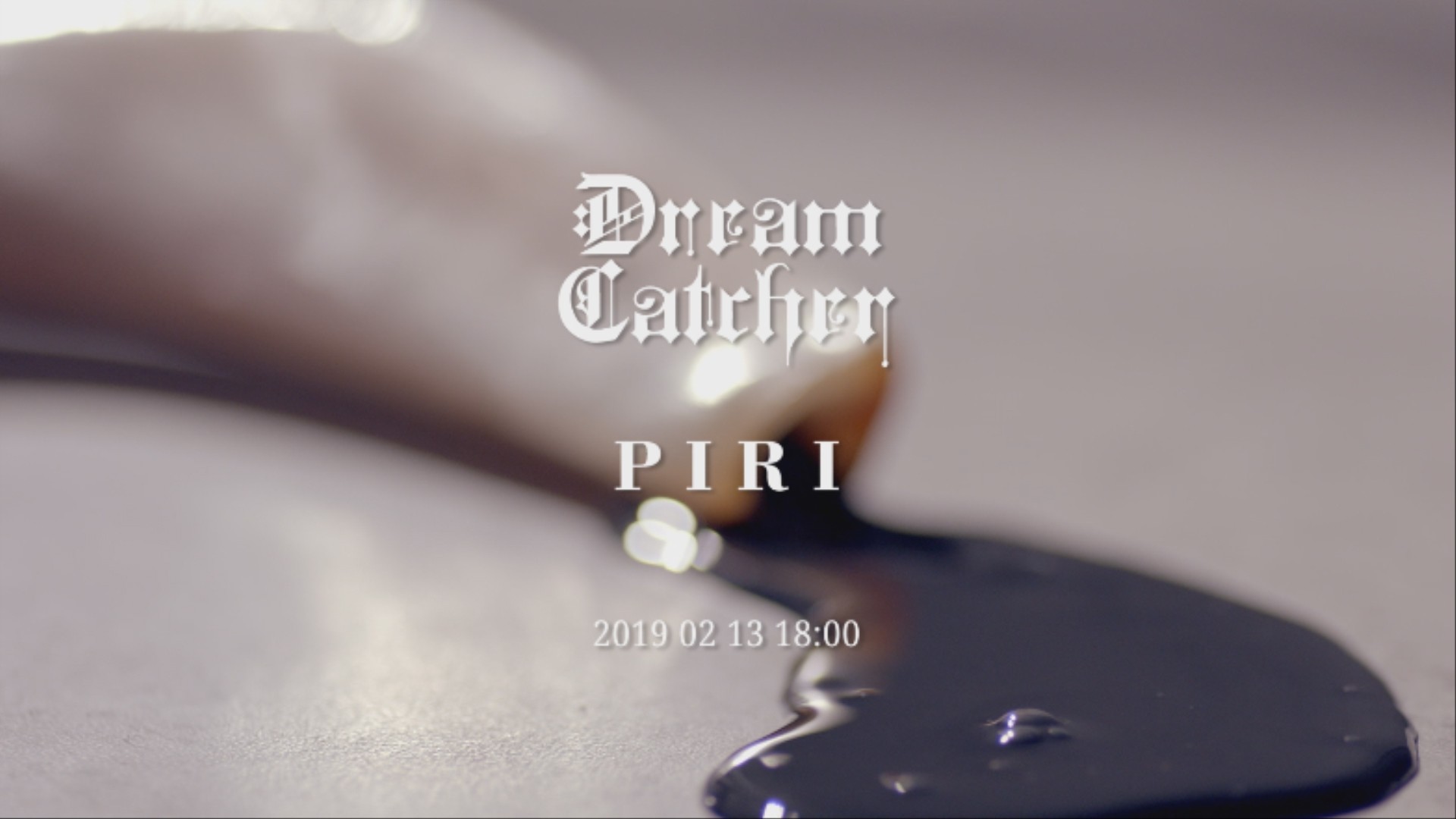 Weverse Dreamcatcher Media - Dreamcatcher(드림캐쳐) 'PIRI' Trailer