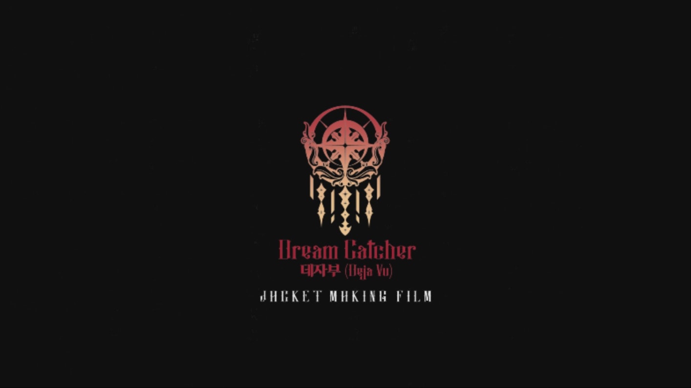 위버스 Dreamcatcher Media - Dreamcatcher(드림캐쳐) [Raid of Dream] Jacket Making Film 위버스 Dreamcatcher Media - Dreamcatcher... 