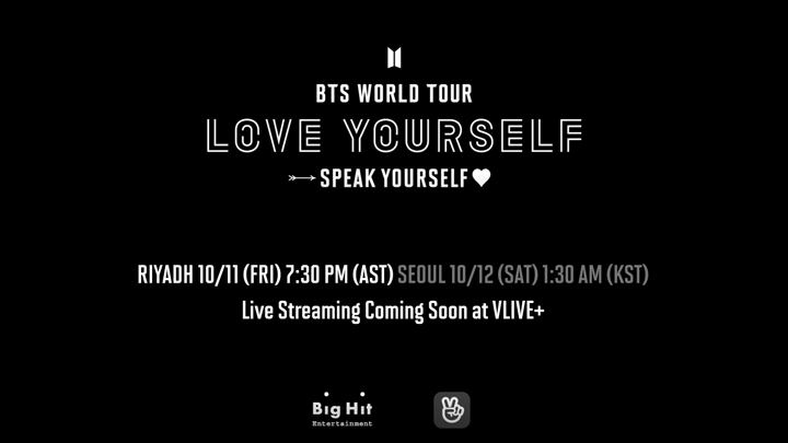 [V LIVE+] BTS WORLD TOUR 'LOVE YOURSELF: SPEAK YOURSELF' in Saudi Arabia  Coming Soon!