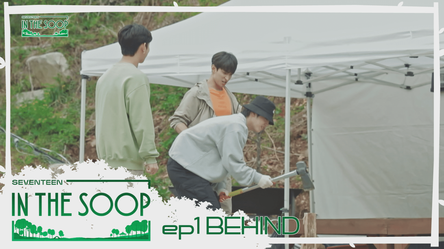 [Behind] IN THE SOOP SEVENTEEN ver. EP1. SEVENTEEN's First Day of SOOP-Life