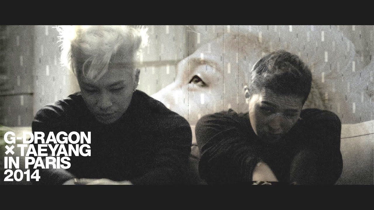 G-DRAGON X TAEYANG IN PARIS 2014 TEASER - TAEYANG