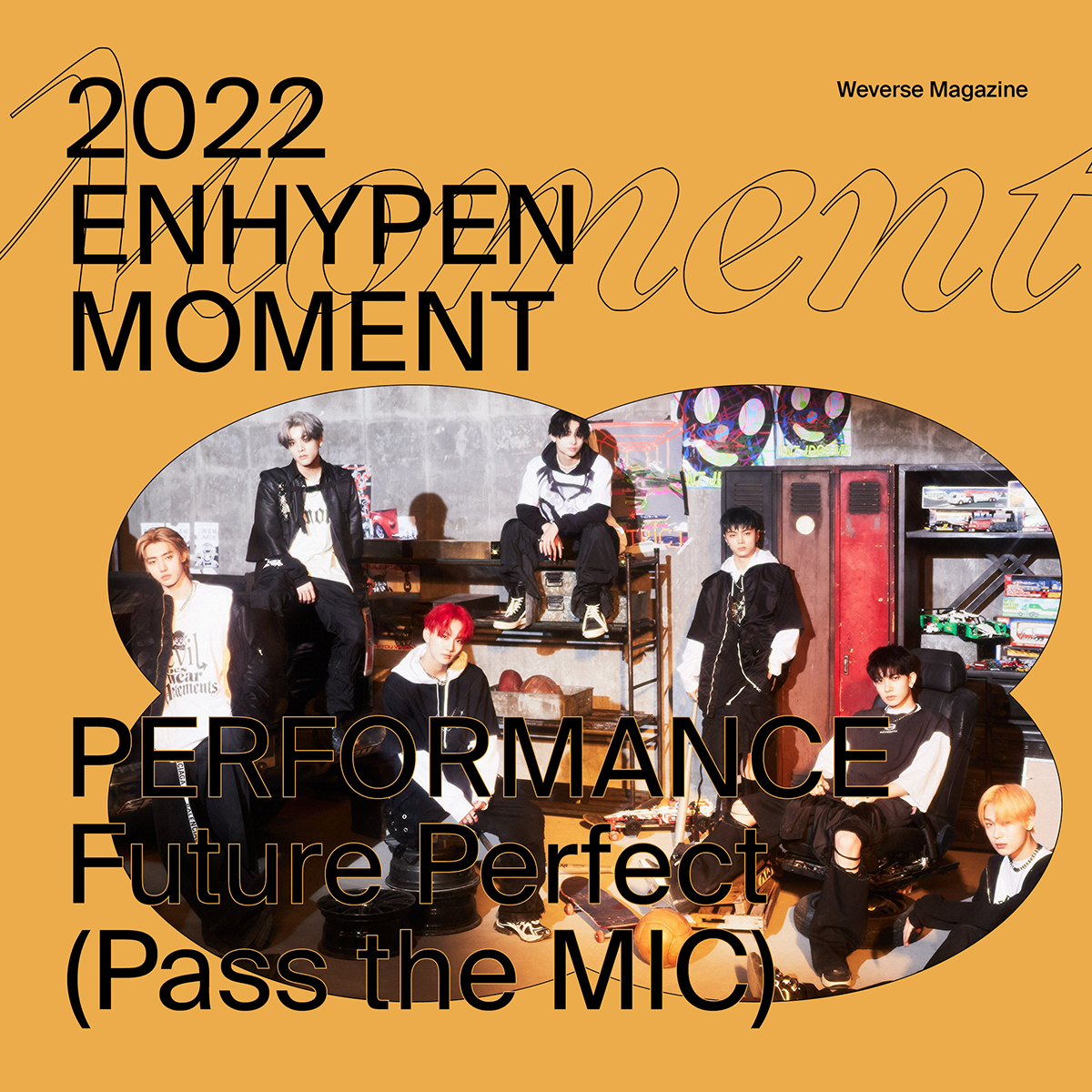Weverse ENHYPEN Image - [Magazine] 2022 ENHYPEN MOMENT: Performance