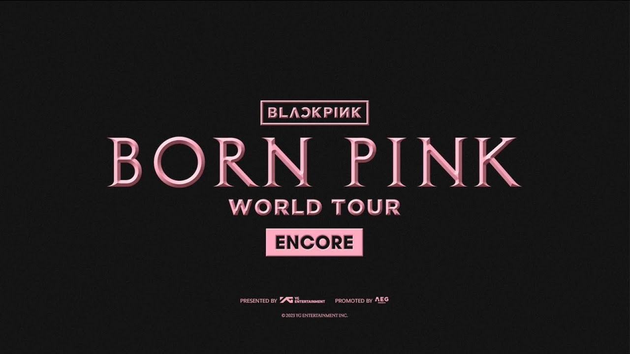 BLACKPINK WORLD TOUR [BORN PINK] ENCORE IN NORTH AMERICA TOUR TRAILER