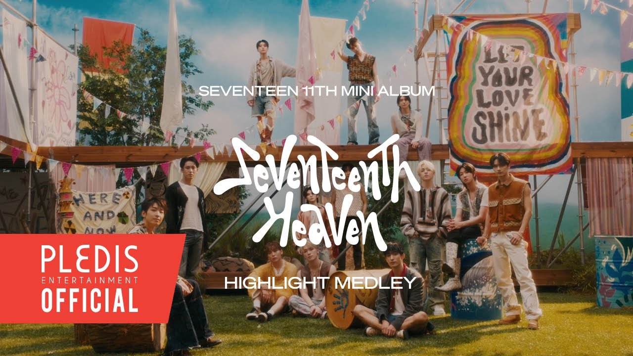 SEVENTEEN (세븐틴) 11th Mini Album ‘SEVENTEENTH HEAVEN’ Highlight Medley