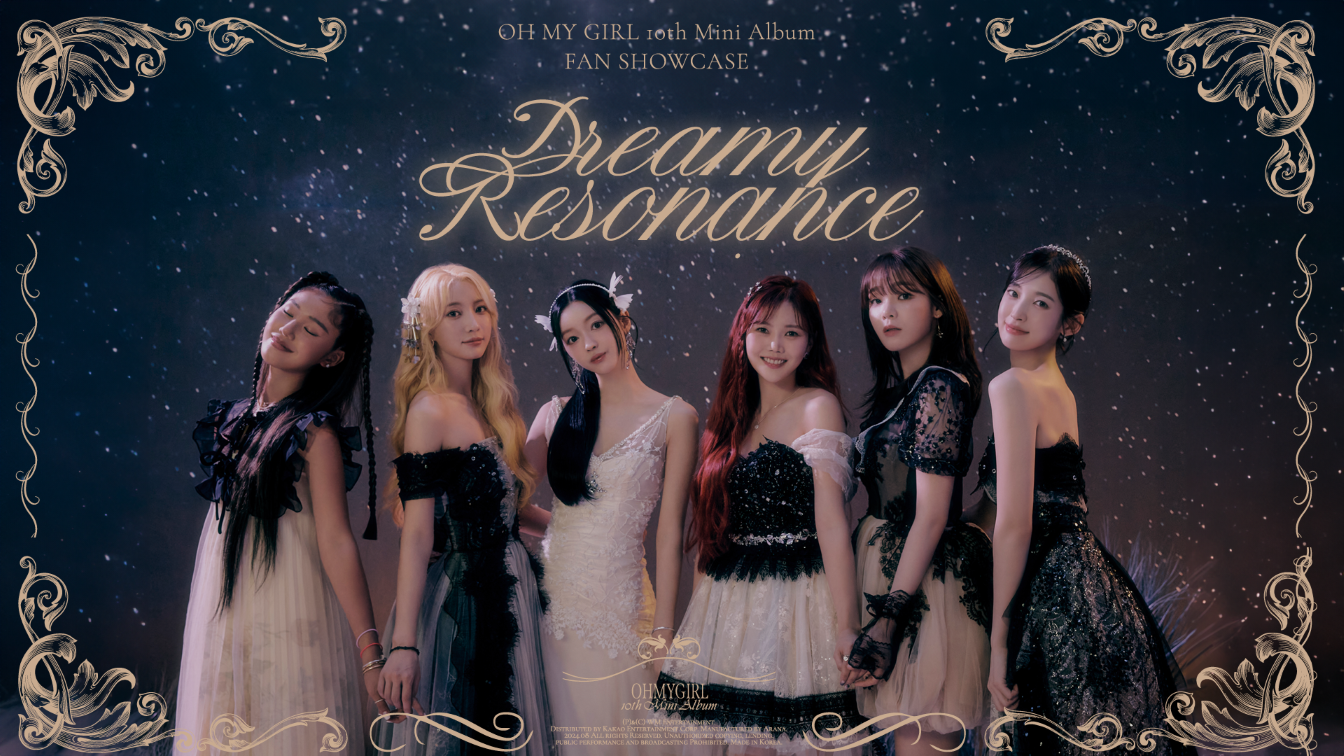 오마이걸(OH MY GIRL) 10TH MINI ALBUM [Dreamy Resonance] FAN SHOWCASE