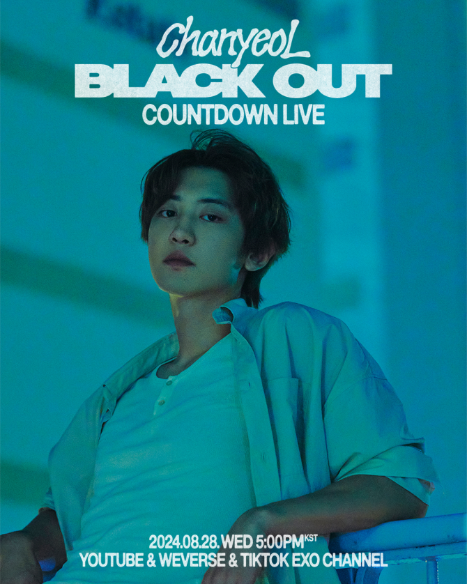EXO社群貼文 - 【CHANYEOL 'Black Out' Countdown Live】 2024.8.28 5PM (KST) <  CHANYEOL 'Black Out' Countdown Live> coming soon. Stay tuned! #CHANYEOL #찬열  #EXO #엑소 #weareoneEXO #BlackOut #CHANYEOL_BlackOut
