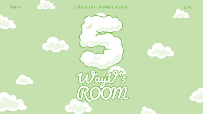 WayV'5 ROOM : WayV 5th Debut Anniversary