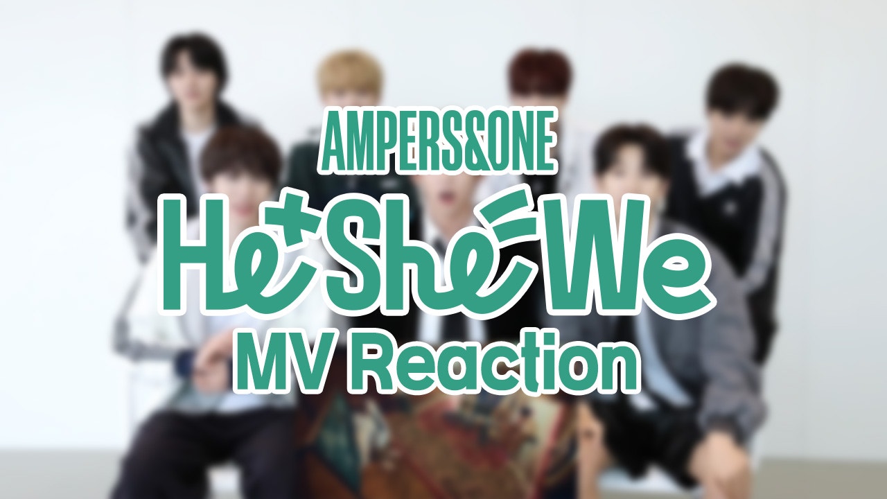 Multimedia de AMPERS&ONE de Weverse - 앰퍼샌드원 (AMPERS&ONE) - 'He + She ...