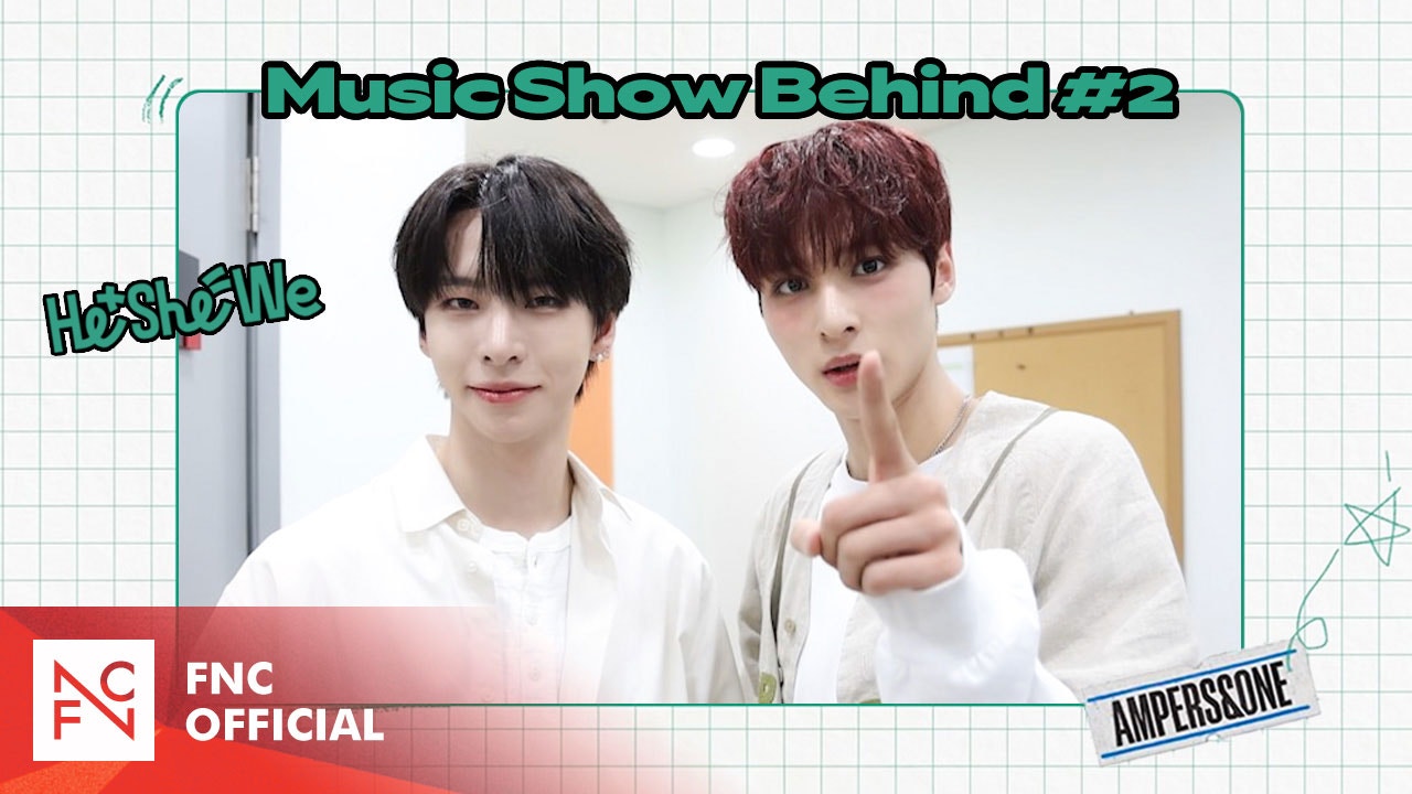 Weverse AMPERS&ONE Media - ‘He + She = We’ Music Show Behind EP.2 ...