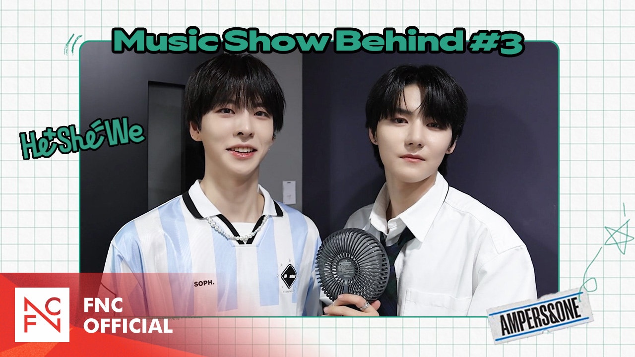 Weverse AMPERS&ONE Media - ‘He + She = We’ Music Show Behind EP.3 ...