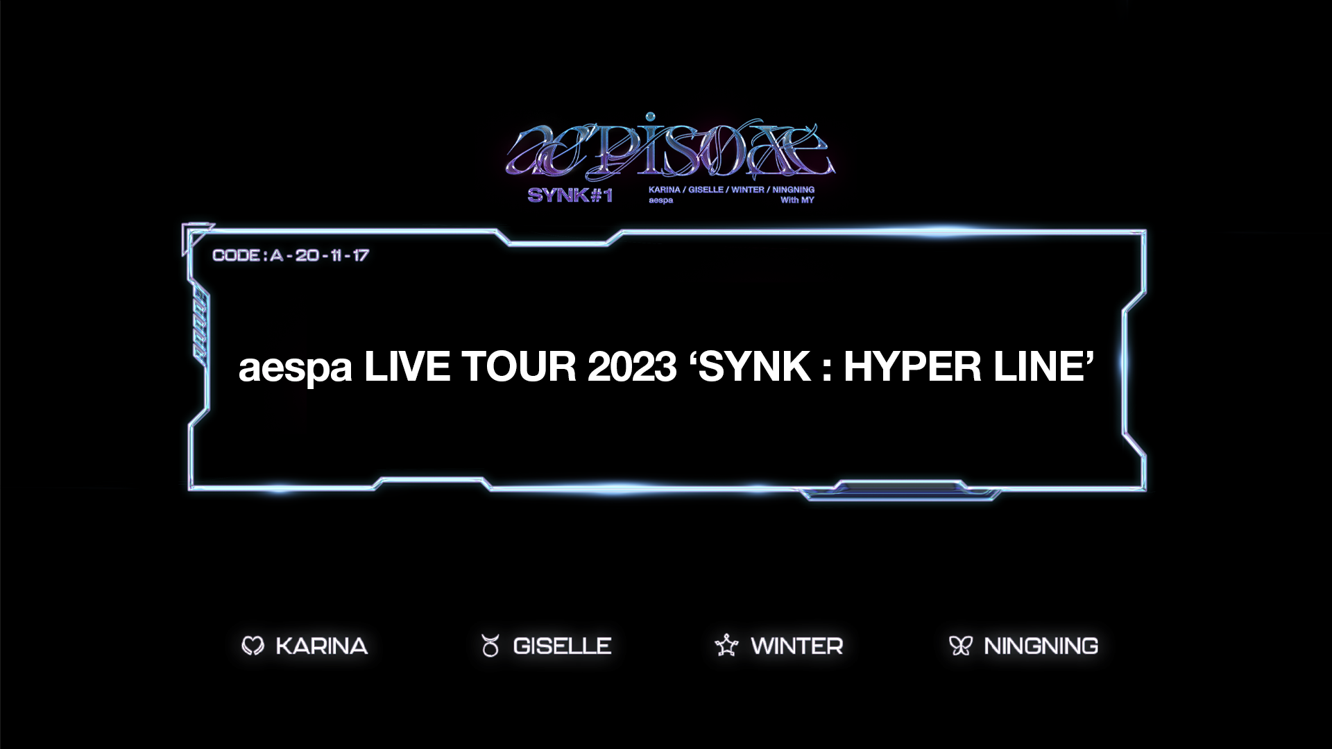 aespa/LIVE TOUR 2023'SYNK:HYPER LINE'in… aespa LIVE TOUR 2023 'SYNK : HYPER LINE' in JAPAN -Special