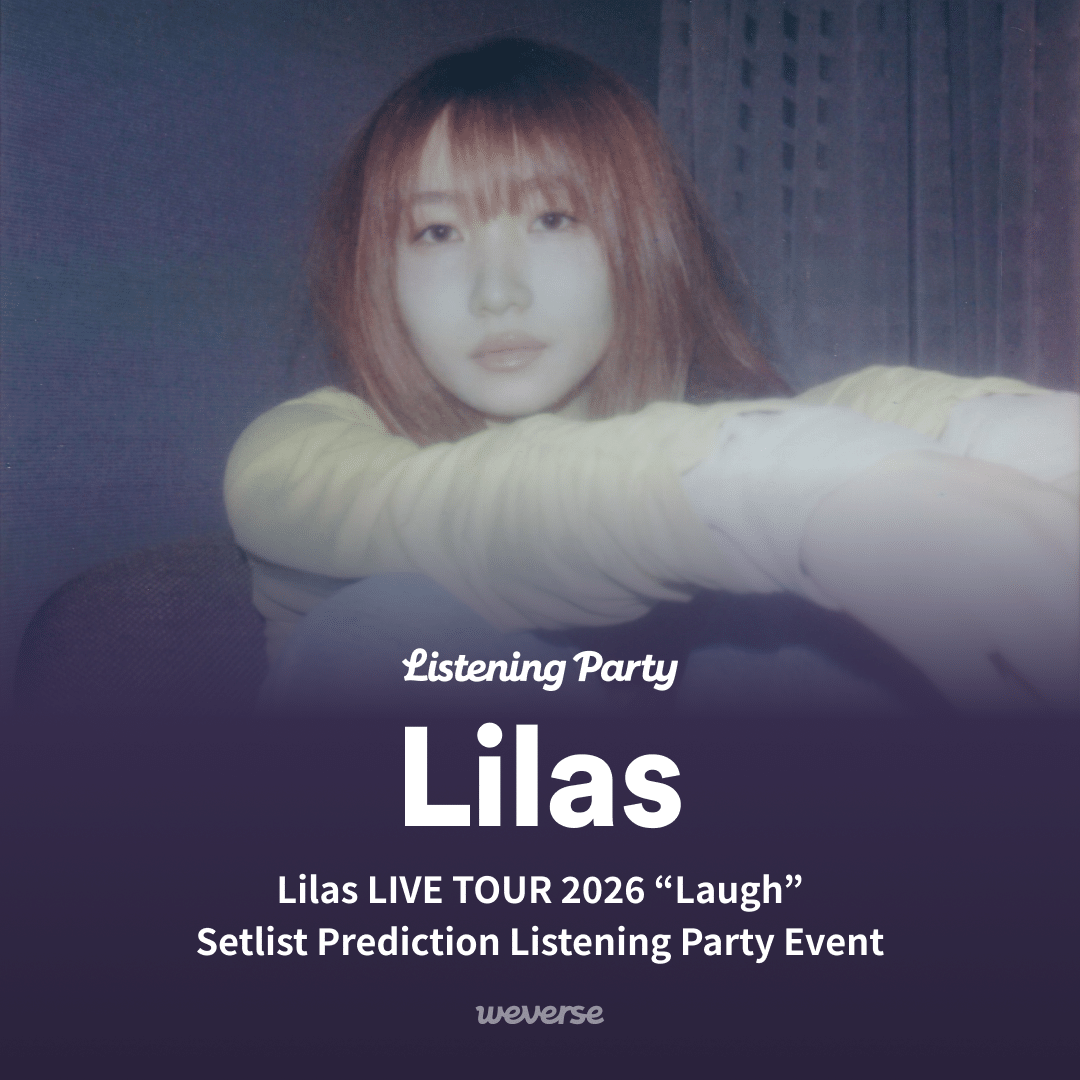 Lilas official Community Post - ／ Setlist Prediction Listening