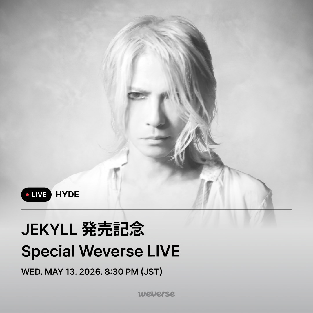 HYDE Community Post - ［STAFF］ HYDE Special MV Stream 『JEKYLL