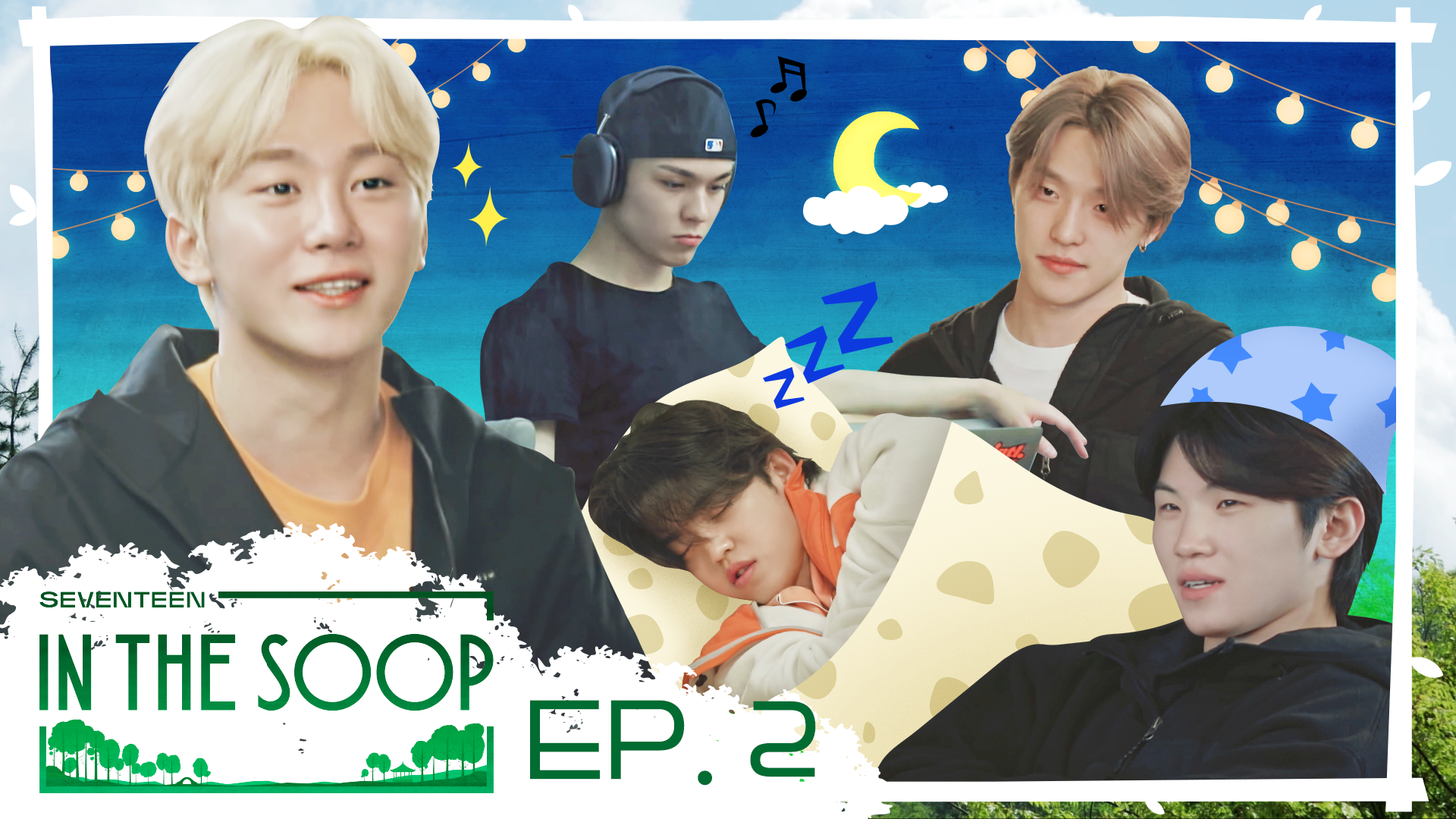 Weverse SEVENTEEN Media - IN THE SOOP SEVENTEEN ver. EP2. Our Dawn